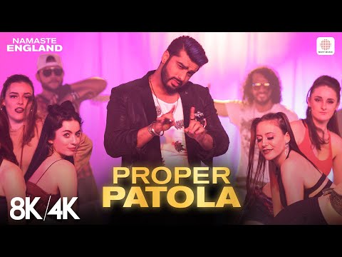 Proper Patola - 8K/4K Music Video | Arjun Kapoor, Parineeti | Namaste England | Diljit, Badshah