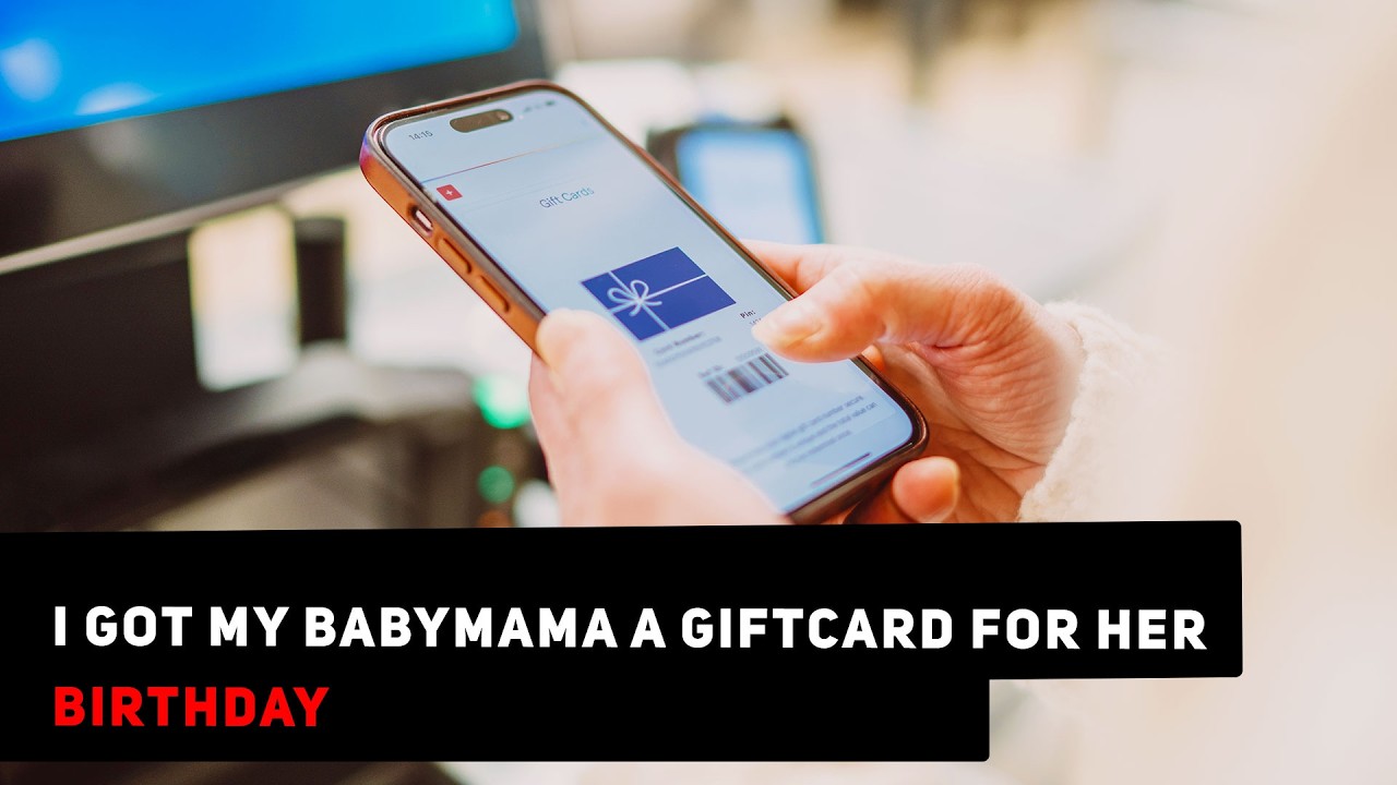 I Got My Baby Mama A Giftcard For Her Birthday | Tell Us A Secret