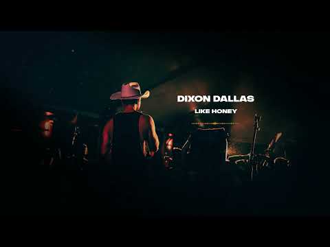 Dixon Dallas - Like Honey