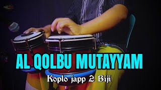 Download lagu AL QOLBU MUTAYYAM - KOPLO AGAIN ( QASIDAH MODERN ) FULL JAPP HOREG mp3