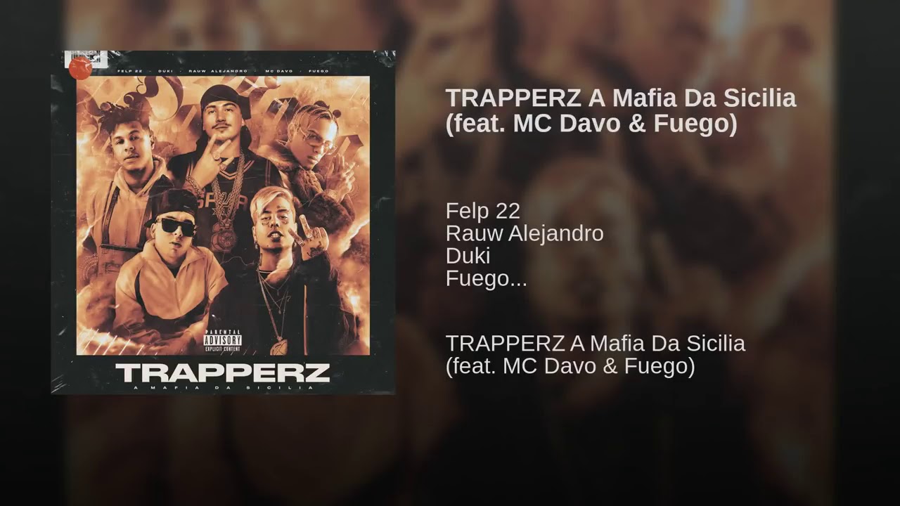 Fuego - TRAPPERZ A Mafia Da Sicilia
