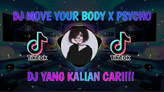 Download lagu DJ MOVE YOUR BODY X PSYCHO SLOW BEAT TIKTOK VIRAL TERBARU 2021 mp3