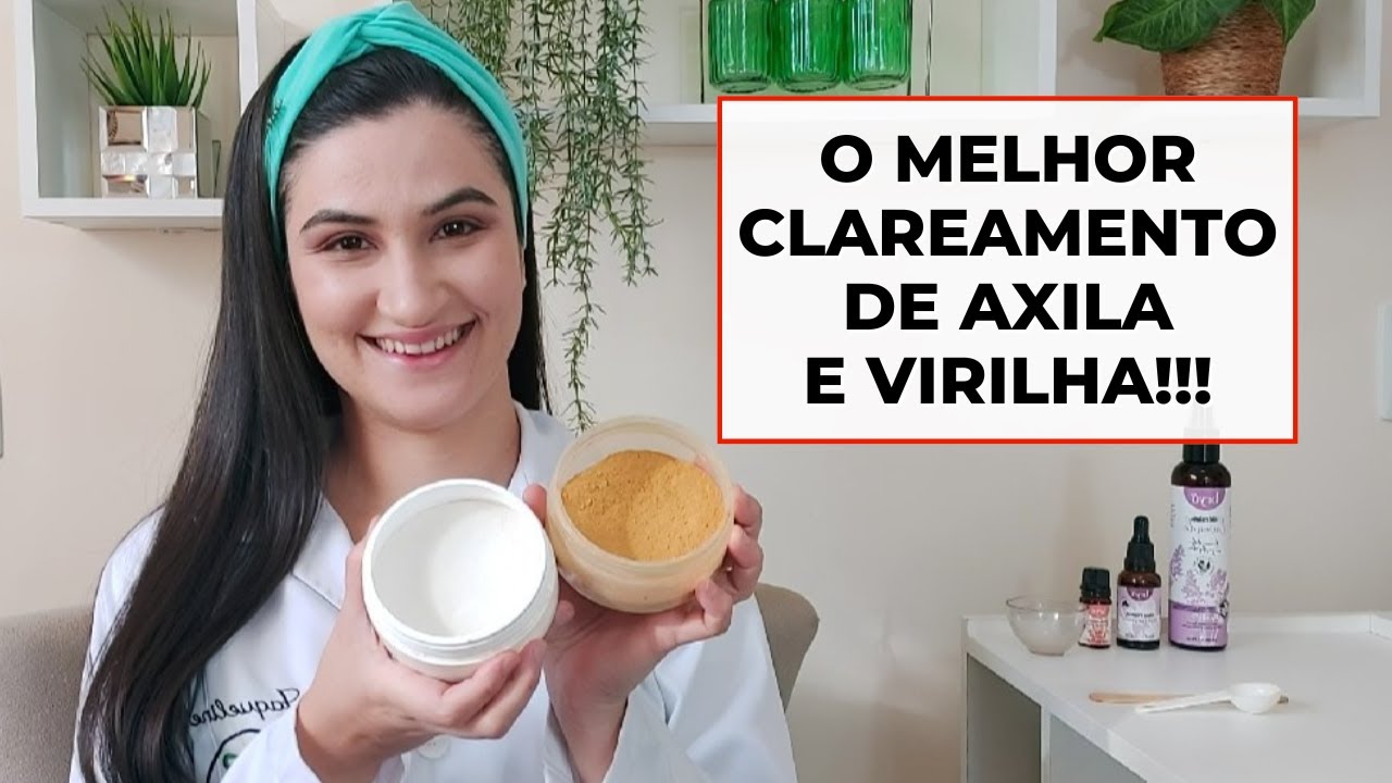 O melhor clareamento de axila e virilha  - 100% natural!