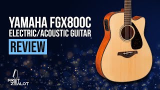 Video thumbnail for Yamaha FGX800C Electric Acoustic Guitar - review and demo by Fret Zealot