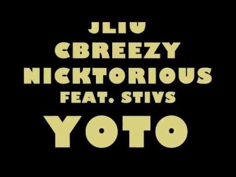 JLiu, CBreezy, Nicktorious - You Only Trin Once (YOTO) ft. Stivs + Lyrics