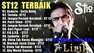 Download lagu St12 Setia Band Full Album || Full Album Terbaik Terpopuler | Jangan Pernah Berubah, Terlalu mp3