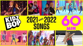 KIDZ BOP 2021 &amp; KIDZ BOP 2022 Songs [1 Hour]