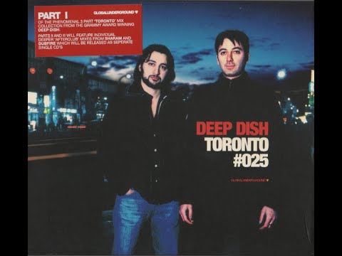 Deep Dish ‎– Global Underground #025: Toronto (CD2) [HD]