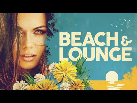 Beach & Lounge - Cool Music
