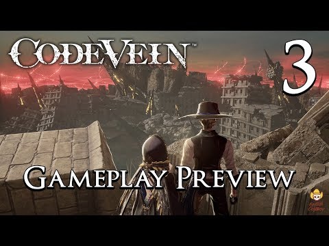 Code Vein - Gameplay Preview Part 3