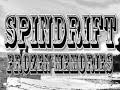 Spindrift - Frozen Memories