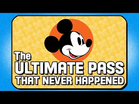 The Ultimate Disney Pass (That Never Happened)