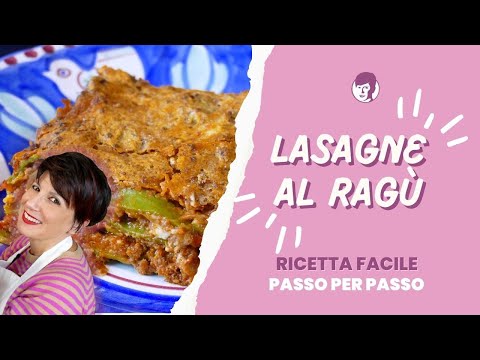 Lasagne al ragù: ricetta della tradizione | Antonietta Polcaro