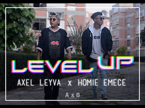 Axel Leyva x Fresh Homie - Level Up (Video Oficial)