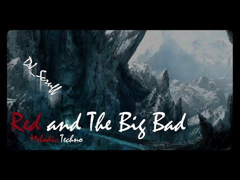 Miss Monique - CamelPhat - Yotto - Organic and Melodic Techno - Red and the Big Bad