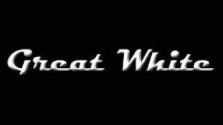 Great White - Once Bitten Twice Shy