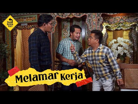 toni-belok-kiri-melamar-kerja