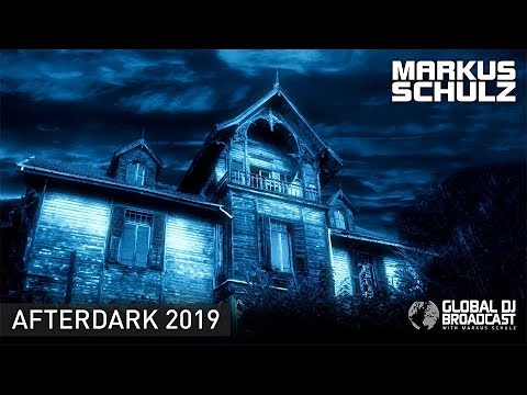 Markus Schulz presents Global DJ Broadcast - Afterdark 2019
