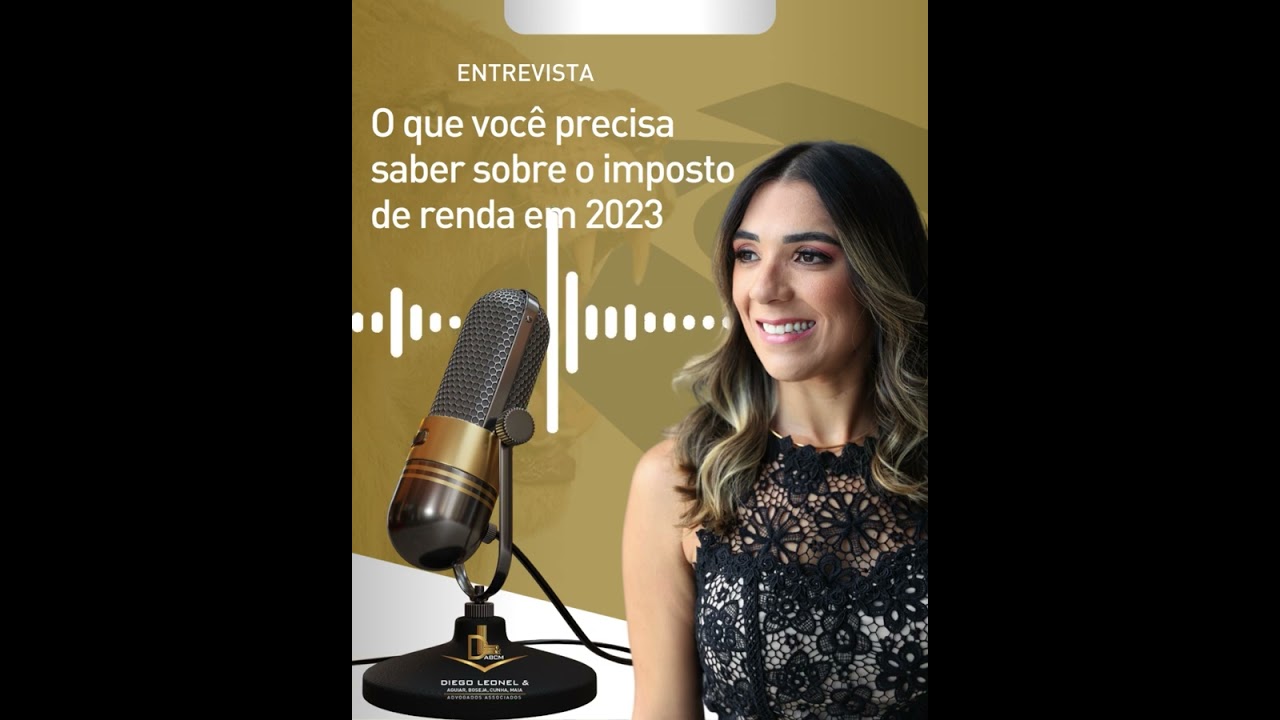 Entrevista Dra. Giovana Aguiar - Imposto de Renda 2023