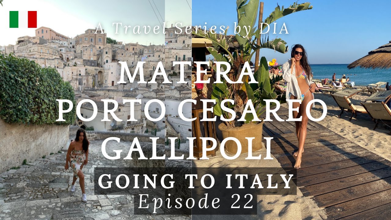 MATERA, PORTO CESAREO (Togo Bay) & GALLIPOLI | Going to Italy: E22