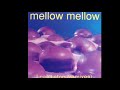 Mellow Mellow - I Can't Stop (Teknotribe Mix) (B)