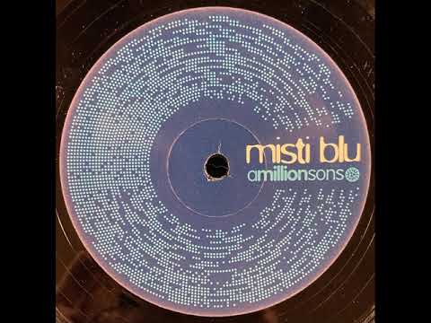 Amillionsons - Misti Blu (magik johnson vocal mix)