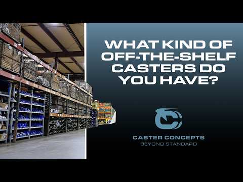 What kind of casters does Caster Concepts have available off the shelf?