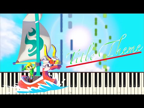 Title Theme (The Legend of Zelda: The Wind Waker) - Piano