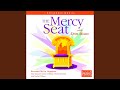 The Mercy Seat