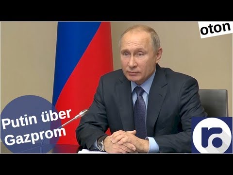 Putin über Gazprom auf deutsch