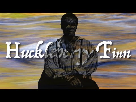 Huckleberry Finn: Why Jim Is Mark Twain's Most Meaningful Character