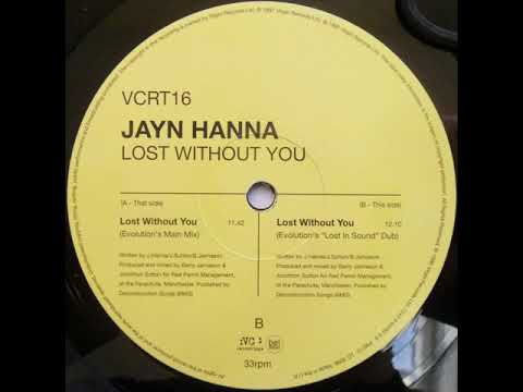 Jayn Hanna - Lost Without You (Evolution's Main Mix) 1997