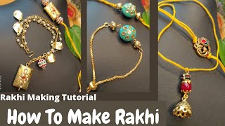 How to Make Rakhi ? // Rakhi Making Tutorial // DIY Rakhi //  how to make rakhi at home