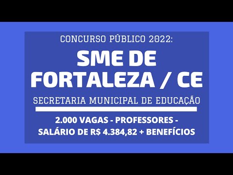 Aberto Concurso de Professor Pedagogo e Professor Áreas Específicas da SME de Fortaleza / CE - 2022