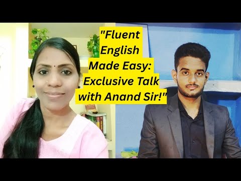 "Unlocking Fluency with Anand Sir" @ENGLISHFINGLISHAnand