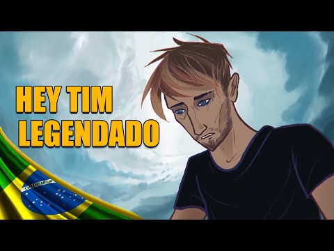 Hey Tim  - The Story of my Life (LEGENDADO PT BR) Sam Kolder Brazil