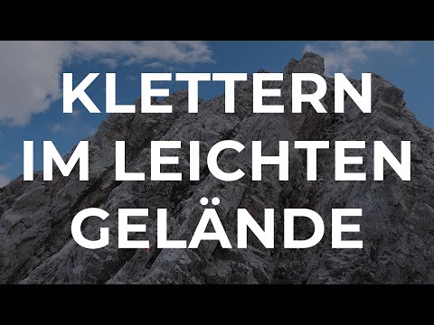 Grade 1 and 2 Climbing - Easy Terrain | Mountaineering Basics Course #2