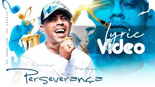 Perseverança Music Video