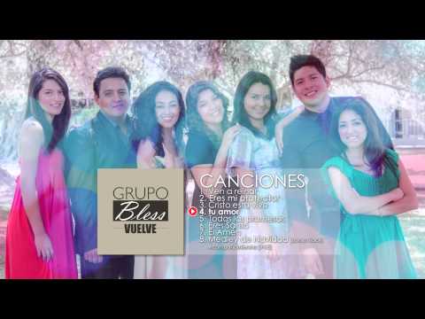 Grupo Bless - Tu amor