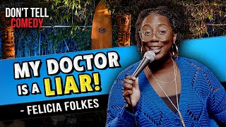 Having a Negative Doctor | Felicia Folkes | Full Stand Up Set