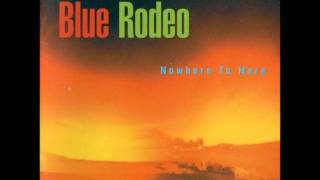 Blue Rodeo - Blew It Again
