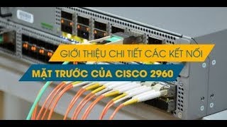 Cấu hình cơ bản Switch Cisco Catalyst 2960-X Series