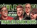 Are The Trailer Park Boys Smarter Than They Seem Wild Ride 258