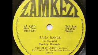 bana bangu - smokey haangala