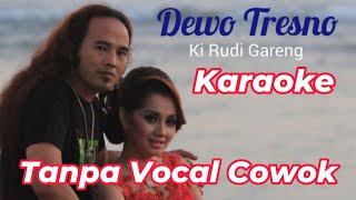 Download lagu KARAOKE, DEWO TRESNO, TANPA VOCAL COWOK #cover #campursari #karaoke mp3 Download lagu KARAOKE, DEWO TRESNO, TANPA VOCAL COWOK #cover #campursari #karaoke mp3