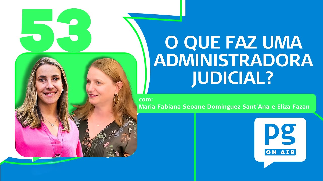 O Que Faz Uma Administradora Judicial?