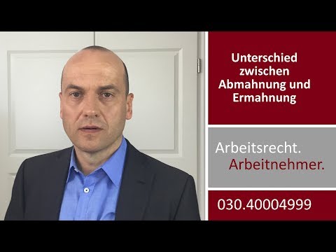 Abmahnung und Ermahnung - Der große Unterschied! | Fachanwalt Alexander Bredereck