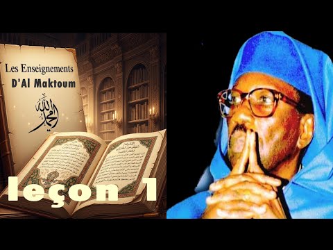 🔴 LECON 1 "SAGESSE PURE - Leçon Spirituelle de Serigne Cheikh Tidjane Sy"