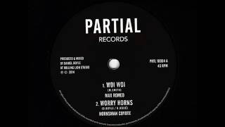 Max Romeo - Woi Woi - Partial Records 10" PRTL10004
