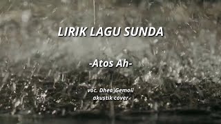 Download lagu Atos Ah - Akustik Cover Dhea Gemoii | Lirik Lagu mp3 Download lagu Atos Ah - Akustik Cover Dhea Gemoii | Lirik Lagu mp3